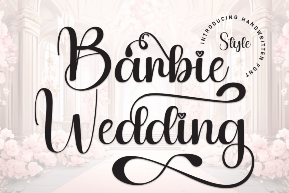 Barbie Wedding Font: A Sweet Touch for Modern Design