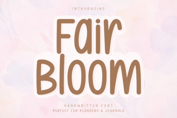 Fair Bloom: Elegant Typography for Modern Design